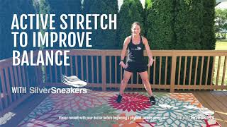 SilverSneakers: Active Stretches to Improve Balance