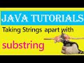Java Tutorials-Take String apart using substring method