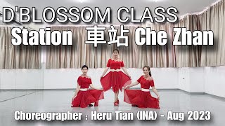 D'BLOSSOM | Station 車站 Che Zhan| LINE DANCE | Improver | Heru Tian