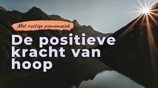 De positieve kracht van hoop | Geleide slaapmeditatie om betekenis en vertrouwen te ervaren