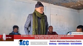 PYNBNA U MDC KA MAWKYNREW BAN NYM ÏAKHUN ILEKSHON BYM BIANG KA KOIT KA KHIAH