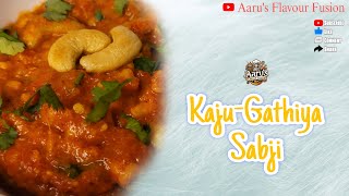 Kaju Gathiya Sabji | Irresistibly Delicious Recipe