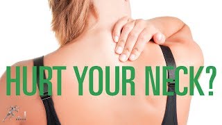 I hurt my neck. Should I be worried?