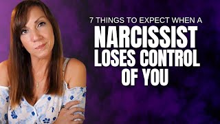 7 Things Narcissists Do When They Lose Control Over You
