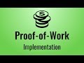 Implementing Proof-of-Work in Javascript (Blockchain, part 2)
