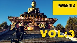 RAVANGLA||WHERE LORD BUDDHA RULES||PRIDE OF SOUTH SIKKIM