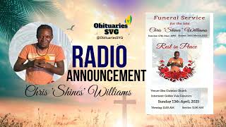Chris 'Shines' Williams | Radio Announcement