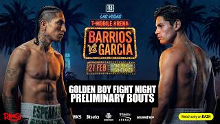 GOLDEN BOY FIGHT NIGHT PRELIMINARY BOUTS | Mario “El Azteca” Barrios vs. “King” Ryan Garcia