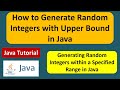 How to generate Random numbers using ints Bound methods of Random Class?
