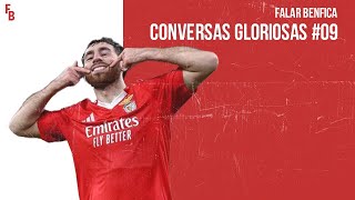 Falar Benfica: Conversas Gloriosas #09