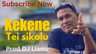 Kekene_Tei Sikolu (Official Audio) 2024 Prod. DJ Liamz