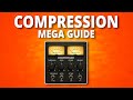 The Ultimate Compression Guide (All in One Video!)