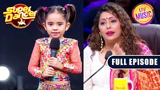 Rupsa के Moves & Swag से Impressed हैं Geeta माँ | Super Dancer 3 | Full Episode