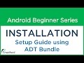 [OBSOLETE] Android Tutorial For Beginners :  Setting Up ADT Bundle and Java JDK