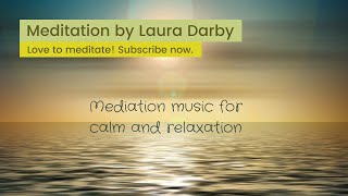 beautiful meditation music for relaxation and calm
