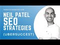 Content Marketing and SEO strategies using Ubersuggest with Neil Patel