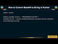 How to Convert Base64 to String in Python