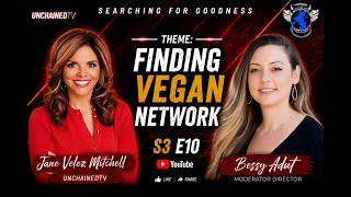 SEASON 3, EPISODE 10 - FINDING VEGAN NETWORK with JANE VELEZ-MITCHELL