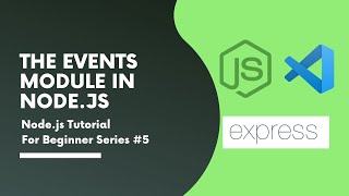Handling Events and Event Emitter in Node.js | Node.js Tutorials for Beginners #5