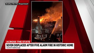 7 displaced after 5-alarm fire at Northbridge historic home