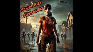 Scum 0.9.6 | Live |  Scum key giveaway | #live #scumgame #survival #giveaway