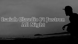 Claudio Beatz Ft Justron - All Night (Official Audio)