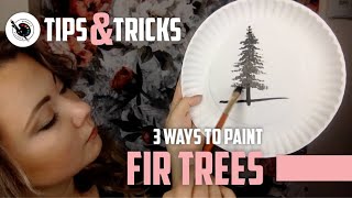 Tips and Tricks - How to Paint a Fir Tree by Artist's Palette Durham Region