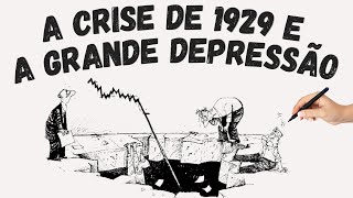 CRISE DE 1929 E A GRANDE DEPRESSÃO | ENTENDA COMO FOI!