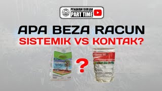 Apa Beza Racun Sistemik Dengan Racun Kontak Bukan Sistemik