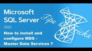 SQL Server 2022 Standard Tips & Tricks - MDS Install and Configure Master Data Services