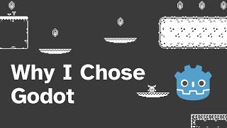 Why I Chose Godot as My Game Engine