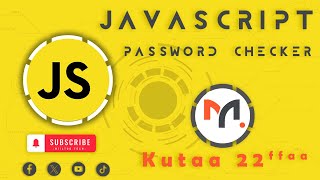 Password Checker | JavaScript - Afaan Oromoo | Kutaa 22ffaa