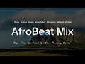 new afrobeats mix 2025 best afrobeats mix all time of burna boy davido ayra tems rema