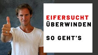 Nie wieder eifersüchtig | So wirst du die Eifersucht los