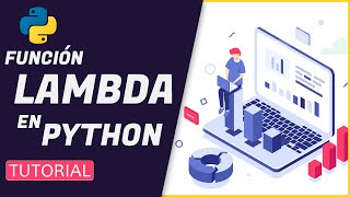CURSO de PYTHON INTRODUCCIÓN AL MACHINE LEARNING 🚦 #9 LAMBDA