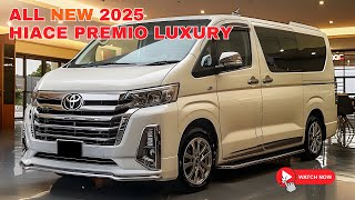 Very Awaited! 2025 Hiace Premio Luxury Launched! - Minivan For The Sultan's Family!