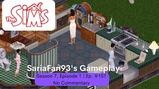 Sims 1 - SariaFan93's Gameplay (Ep. 151|S7:E1|No Commentary)