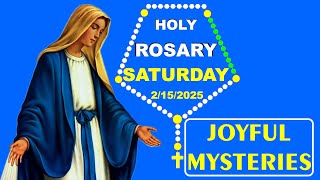 Today Holy Rosary: Joyful Mysteries, Rosary Saturday, February 15, 2025 | Catholic Rosary Prayer