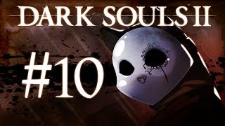 Dark Souls 2 Gameplay Walkthrough w/ SSoHPKC Part 10 - Praise Be to Shortcuts