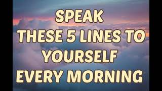 Speak these 5 lines to yourself every morning || APJ Abdul Kalam Quotes || Get Motivated