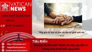 Radio Chúa Nhật 23/02/2025 - Vatican News Tiếng Việt