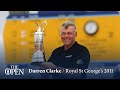 Darren Clarke wins at Royal St George's | The Open Official Film 2011