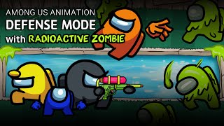 '어몽어스vs좀비' 디펜스모드 with 방사능 좀비 | 'Among us vs Zombies' defence mode animation with Radioactive zombie