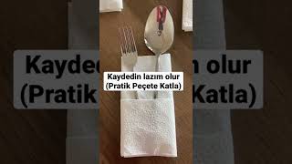 Pratik Peçete Katlama(En Kolayı)