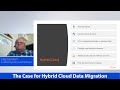 The Case for Hybrid Cloud Data Migration