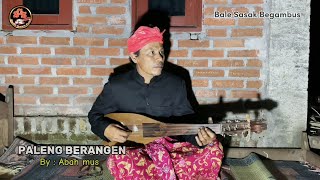 Gambus Tunggal - Sasak PALENG BERANGEN _ BY : Abah Mus @BaleSasakbegambus1217