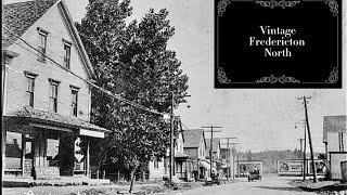 Vintage Fredericton North