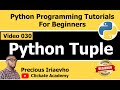 030 - Python Tuple | Python Tutorial for Beginners Full Course