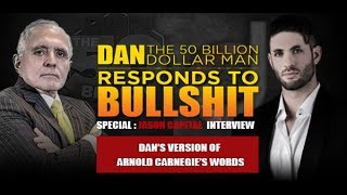 DAN'S VERSION OF ANDREW CARNEGIE'S WORDS | DAN RESPONDS TO BULLSHIT