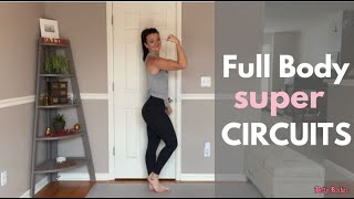 Full Body Super Circuits